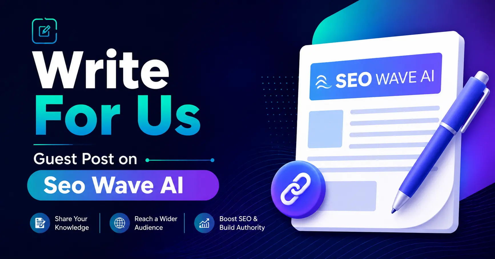 Write For Us – Submit Guest Post on SEO Wave AI